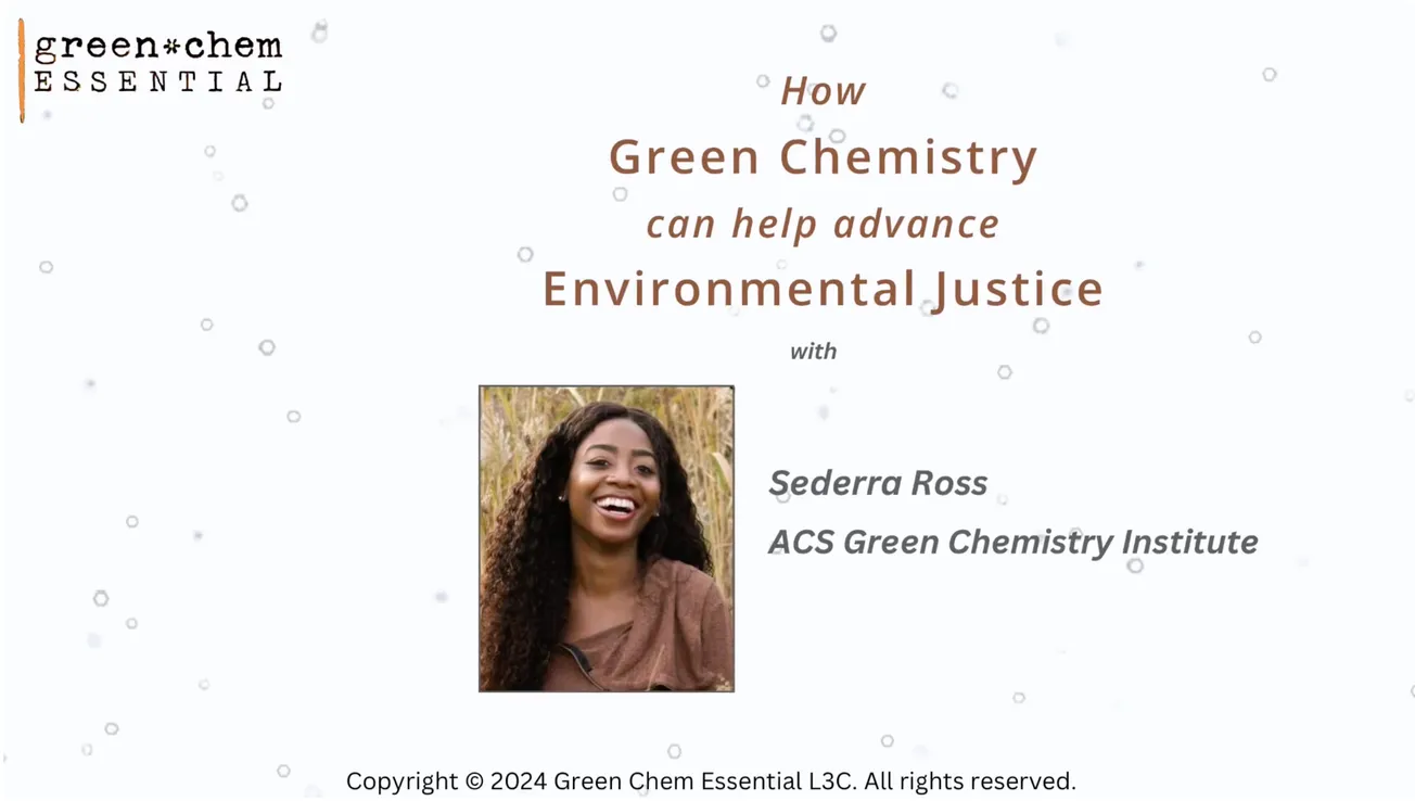How Green Chemistry Can Help Advance Environmental Justice