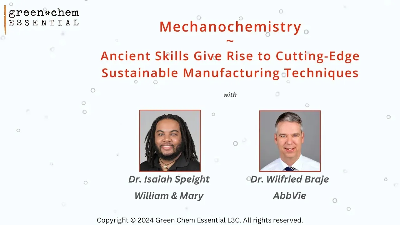 Mechanochemistry ~ Ancient Skills Give Rise to Cutting-Edge Sustainable Manufacturing Techniques